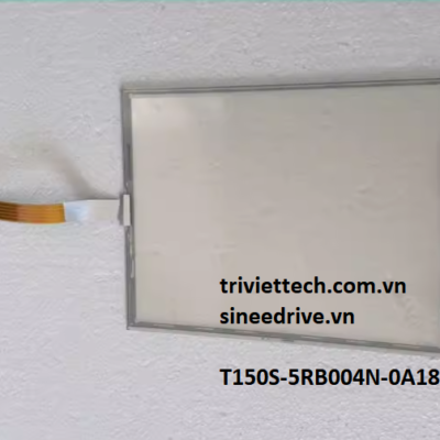 Tấm cảm ứng T150S-5RB004N-0A18R0-200FH